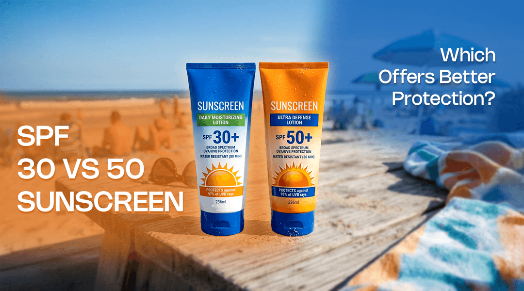 SPF 30 vs 50 Sunscreen: Which Offers Better Protection?